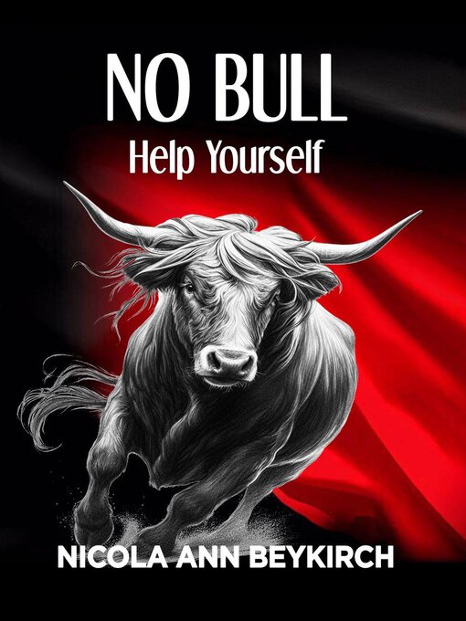 Title details for No Bull Help Yourself by Nicola Beykirch - Available